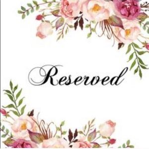 Reserved for Stephanie
